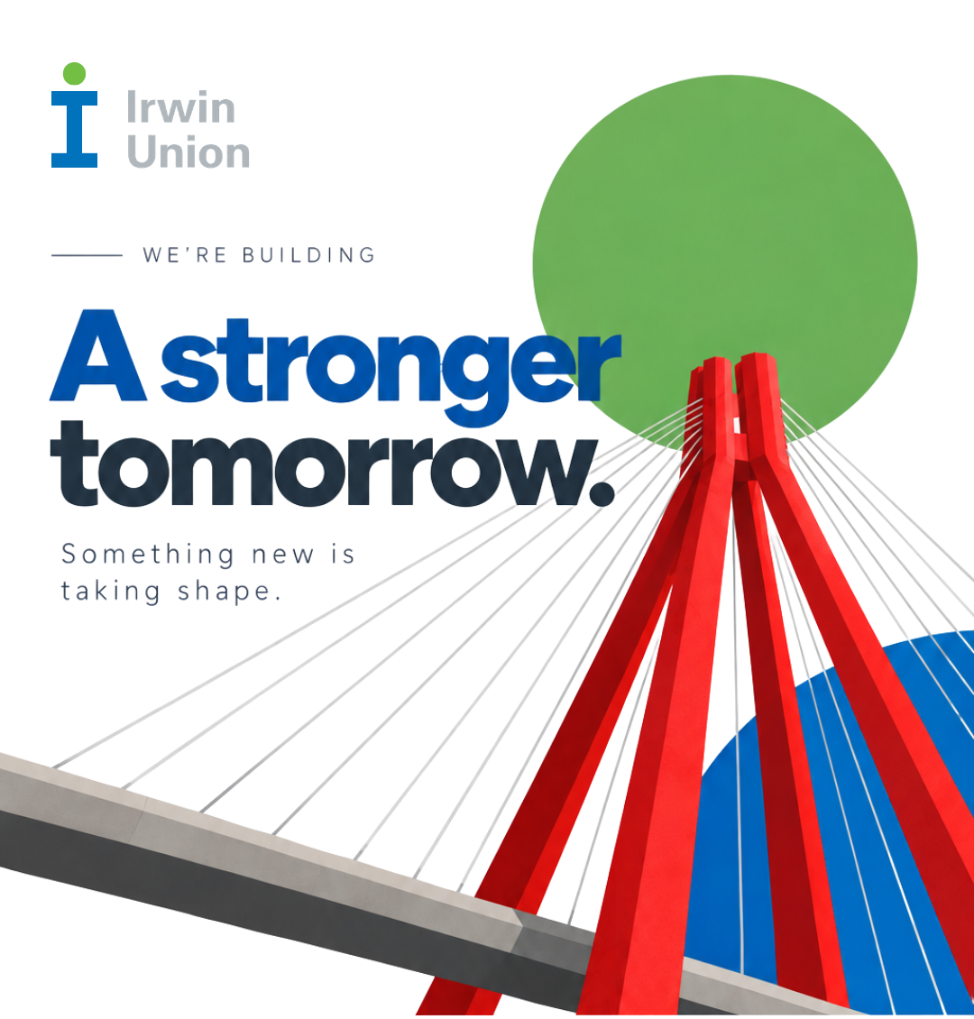 Irwin Union | A Stronger Tomorrow Landing Page